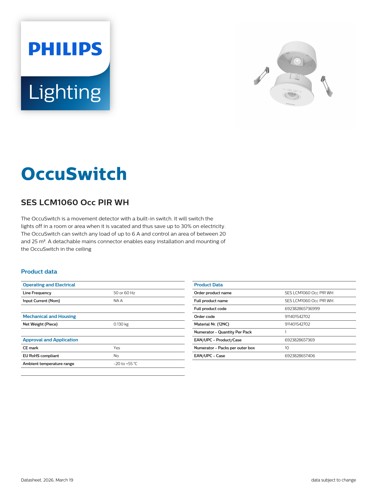 PHILIPS Sensor OccuSwitch SES LCM1060 Occ PIR WH 911401542702 PHILIPS Sensor OccuSwitch SES LCM1060 Occ PIR WH 911401542702