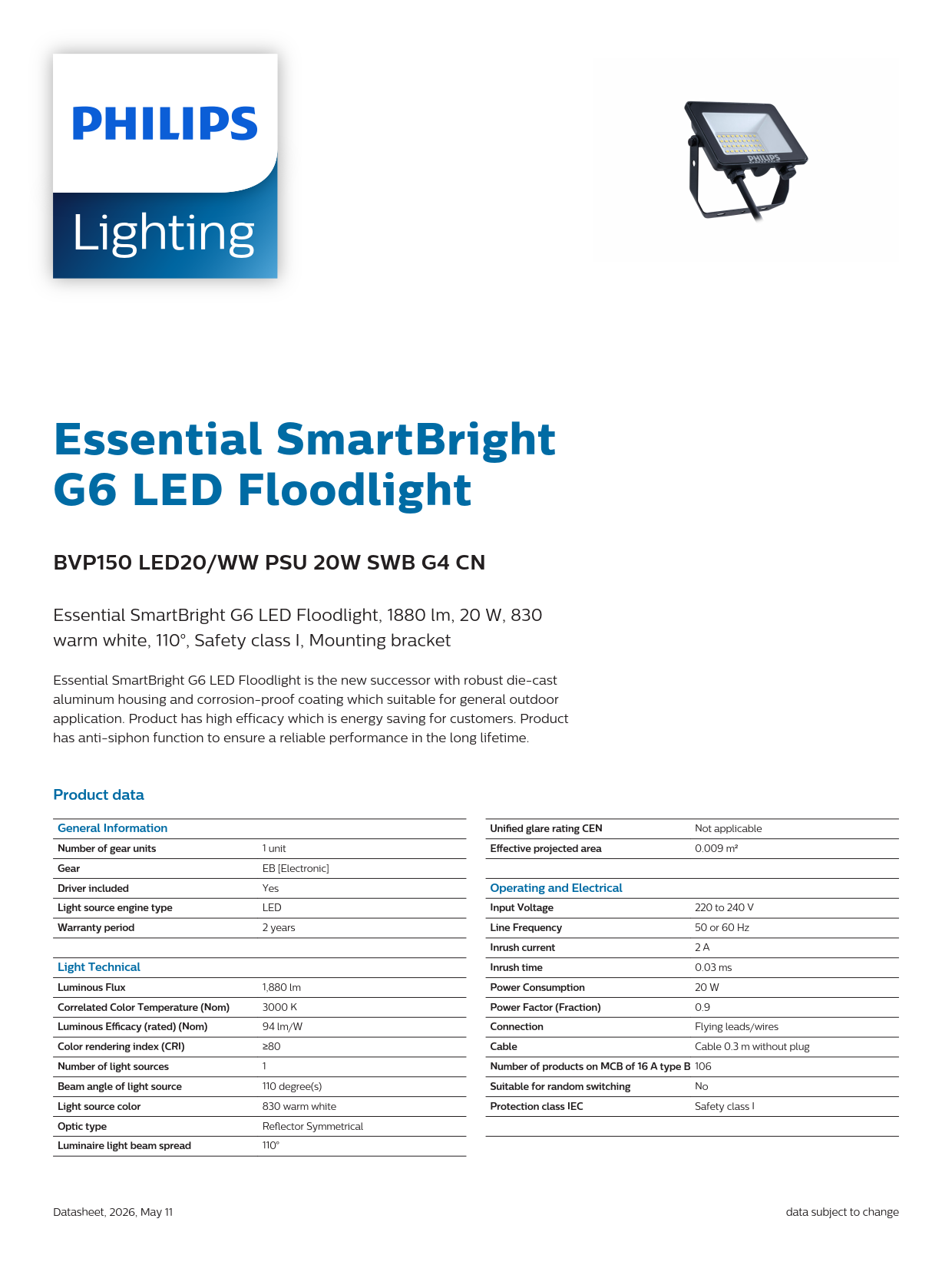 PHILIPS LED Flood Light BVP150 LED20/WW PSU 20W SWB G4 CN 911401860688 PHILIPS LED Flood Light BVP150 LED20/WW PSU 20W SWB G4 CN 911401860688