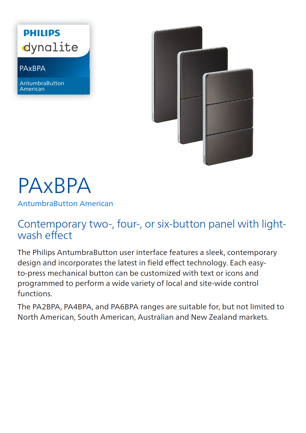 PHILIPS Dynalite PA2BPA PA4BPA PA6BPA PAxBPA AntumbraButton user interface PHILIPS Dynalite PA2BPA PA4BPA PA6BPA PAxBPA AntumbraButton user interface