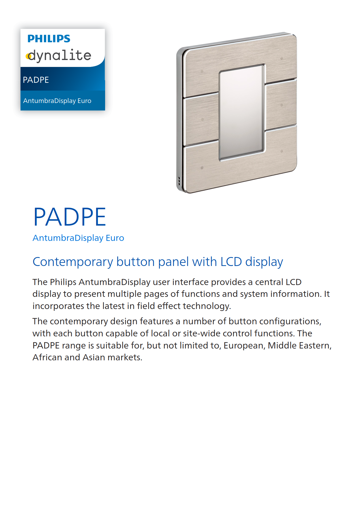 PHILIPS Dynalite PADPE AntumbraDisplay European User Interfaces PHILIPS Dynalite PADPE AntumbraDisplay European User Interfaces